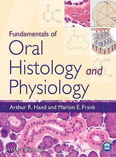 Fundamentals of Oral Histology and Physiology  2014 - دندانپزشکی